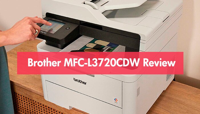 Brother MFC-L3780CDW/MFC-L3720CDW Review 