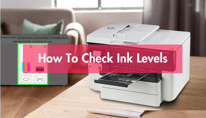 How To Check Ink Levels On HP Printer