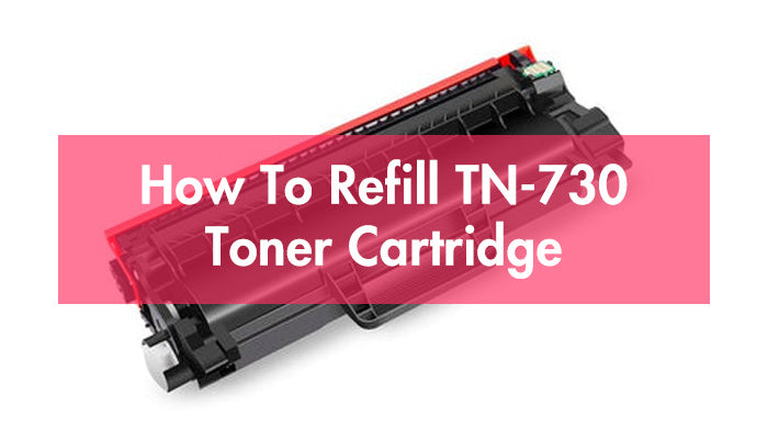 Placeret Lydighed Montgomery Brother TN730 Toner Refill: How to Refil