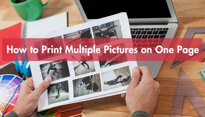 How to Print Multiple Pictures on One Pa