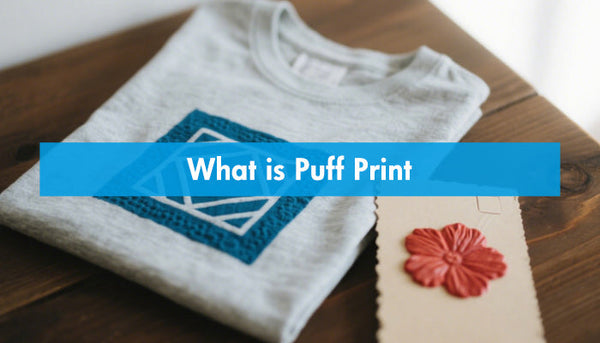 What is Puff Print