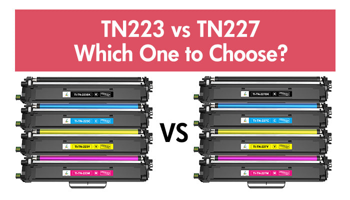 TN223 vs TN227