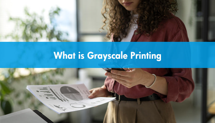What is Grayscale Printing