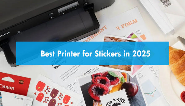 Best Printer for Stickers in 2025