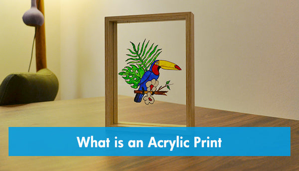 What is an Acrylic Print