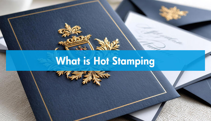What is Hot Stamping