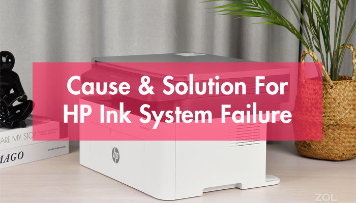 HP Ink System Failure: Causes And Solution