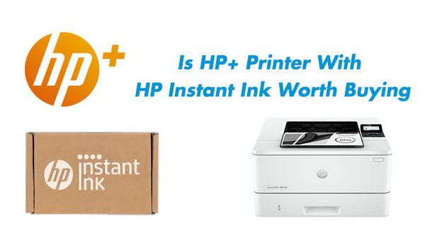 Is HP Plus Printer With HP Instant Ink Worth Buying