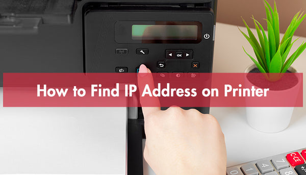 How to Find IP Address on Printer