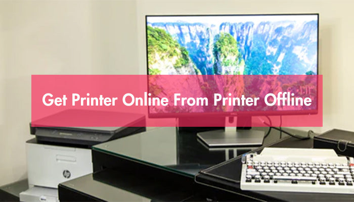 How to get printer online from printer offline