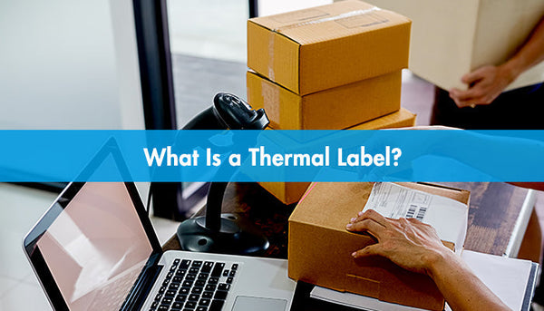 What Is a Thermal Label?